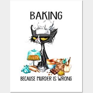 Baking Because Murder Is Wrong Posters and Art